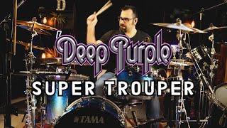 Deep Purple - Super Trooper Drum Cover