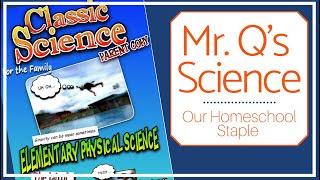 Mr. Q's Homeschool Science -- An Engaging, Easy-to-Use Program