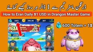 Eran daily 1$ Ultra Fast Trick Dragon Master Game | Eran 600 totem daily 2024