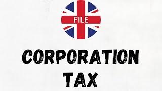 How To File Corporation Tax Return Online UK (EASIEST WAY)