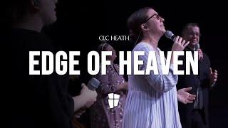 CLC Heath - Edge Of Heaven