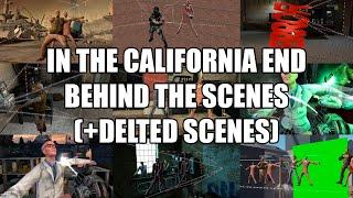 In The California End - Behind The Scenes (+ Deleted Scenes)