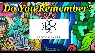 Do You Remember The Lloyd Center in Portland, Oregon?