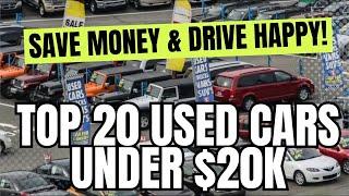 Top 20 Used Cars Under $20k : Save Money & Drive Happy!