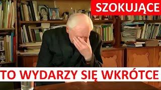 TO Się Wydarzy Wkrótce - UJAWNIA ks. Adam Skwarczyński