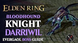 Bloodhound Knight Darriwil Boss Guide - Elden Ring Bloodhound Knight Darriwil Boss Fight