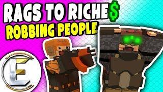 ROBBING PEOPLE | Unturned Roleplay (Rags to Riches #35)