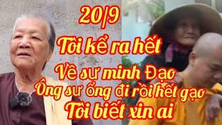 Một Cô Gần Tu Viện Minh Đạo Nói Hết Về Sư Minh Đạo, Ông Sư Đi Rồi HẾT GẠO Tôi Biết Xin Ai..