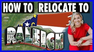 Moving to NC, Now What? How to Relocate to Raleigh