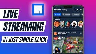 How To Live Stream Any Game On Facebook From Android Using Facebook Gaming Android App!