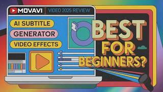 Movavi Video Editor 2025 Review - Is it Worth it?