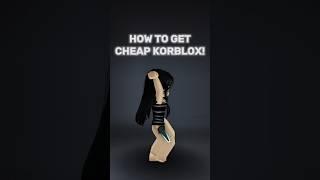 Cheap korblox tutorial! #roblox #robloxshorts #korblox