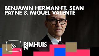 BIMHUIS TV Presents: Benjamin Herman ft. Sean Payne, Miguel Valente & Francesca Tandoi Trio