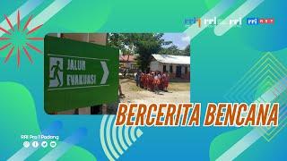 BERCERITA BENCANA || SELASA 10 SEPTEMBER 2024