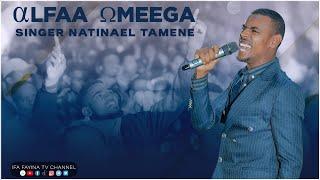 ALFAA OMEEGA || FAAR NATINAA'EL TAMMANEE || Amazing Live Worship @ifafayinatvofficial1906