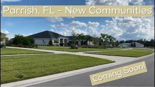 Parrish FL -  New Communities for 2022