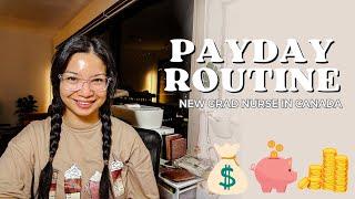 Payday Routine | New Grad Nurse in Canada