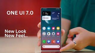 Samsung One UI 7.0 - New Look | New FeelFINALLY!!