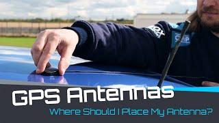 Where to Place Your GPS Antenna to Record Accurate Data