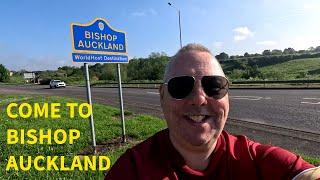 BISHOP AUCKLAND - A beautiful place to visit - 2024