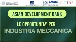 Le Opportunità Per L'Industria Meccanica: Asian Development Bank- 28 MAGGIO 2020