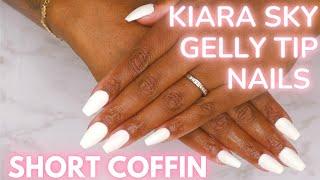 Kiara Sky Gelly Tip Nails Application | Short Coffin