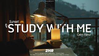 2-HOUR STUDY WITH ME | Calm Piano , Nature Sounds | Pomodoro 50-10 | Sunset