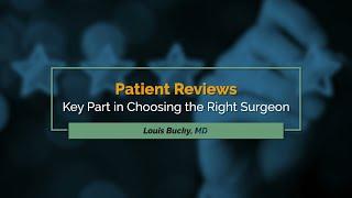 Patient Reviews - Choosing the Right Surgeon |  Bucky Plastic Surgery