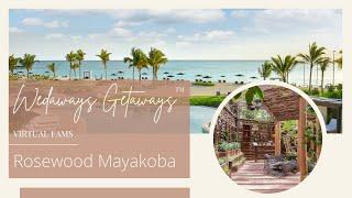 Dream Destination Wedding In Mexico | Rosewood Mayakoba Virtual Tour | Wedaways