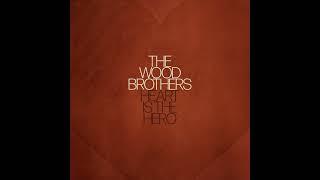 The Wood Brothers "Line Those Pockets"