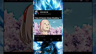 Time Of Naruto Hinata Wedding || #shorts #shortvideo #naruto #narutoshippuden #hinata #viral