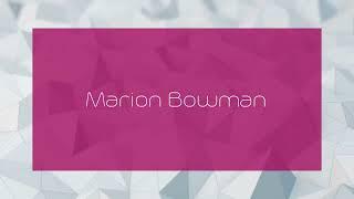 Marion Bowman - appearance