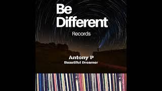 Antony P - Beautiful Dreamer (Original Mix)