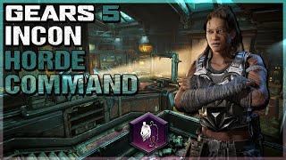 (OP7) Command is an Engineer's Dream! - Incon Architect on Command - Gears 5 Horde 5-18-2021