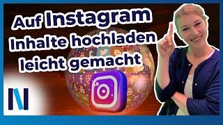 Instagram: So kannst Du eigene Inhalte posten (Beiträge, Storys, Reels)