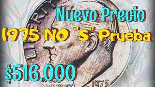 NUEVO PRECIO: 1975 Roosevelt "No S" Proof  // $516,000 dólares