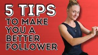 5 Tips To Make You A Better Follower - Dance With Rasa