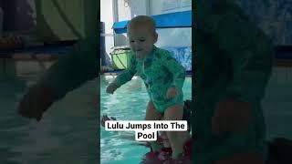 Lulu Jumps Into The Swimming Pool #waterbaby #babyswimming #swimlessons #familyfun