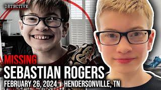 MISSING: Sebastian Rogers