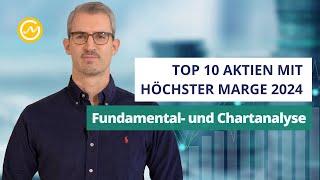 Top 10 Aktien mit höchster Marge 2024: Fundamental- und Chartanalyse