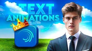 The Best TEXT ANIMATION Guide for Alight Motion