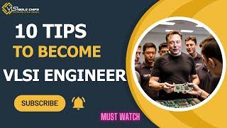 Tips to Become VLSI Engineer in 2023