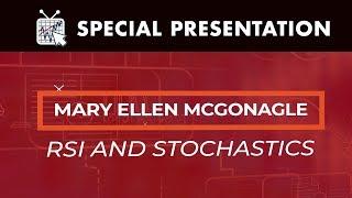 RSI & Stochastics | Mary Ellen McGonagle | Navigating a Bear Market