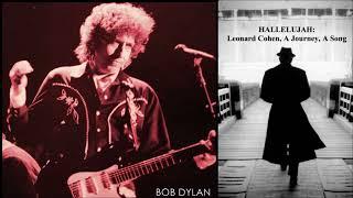 Bob Dylan's Second and Last Cover of Leonard Cohen's Hallelujah [Read background story in descript.]