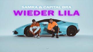 SAMRA & CAPITAL BRA - WIEDER LILA (PROD. BY BEATZARRE & DJORKAEFF)