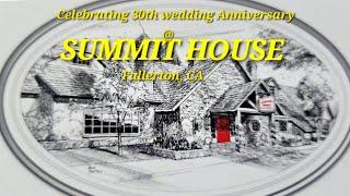 SUMMIT HOUSE, Fullerton, CA-Celebration!!#finedining #greatfood #elegance