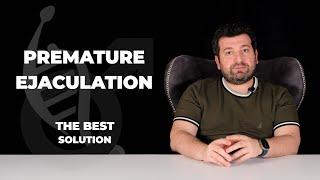 THE BEST TREATMENT OF PREMATURE EJACULATION: SELECTIVE DORSAL NEURECTOMY