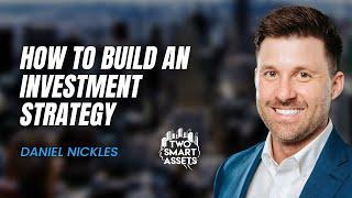 How to Build an Investment Strategy with Logan Freeman