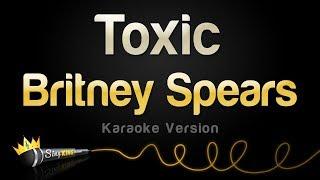 Britney Spears - Toxic (Karaoke Version)