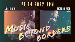 《Music beyond  Borders 3》with Ricardo Vogt